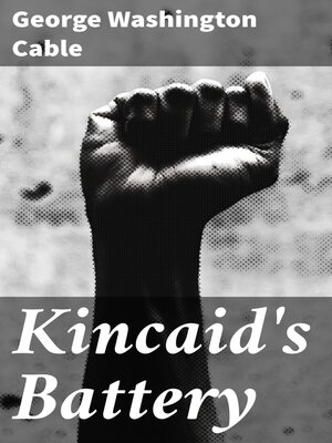 cover image of Kincaid's Battery